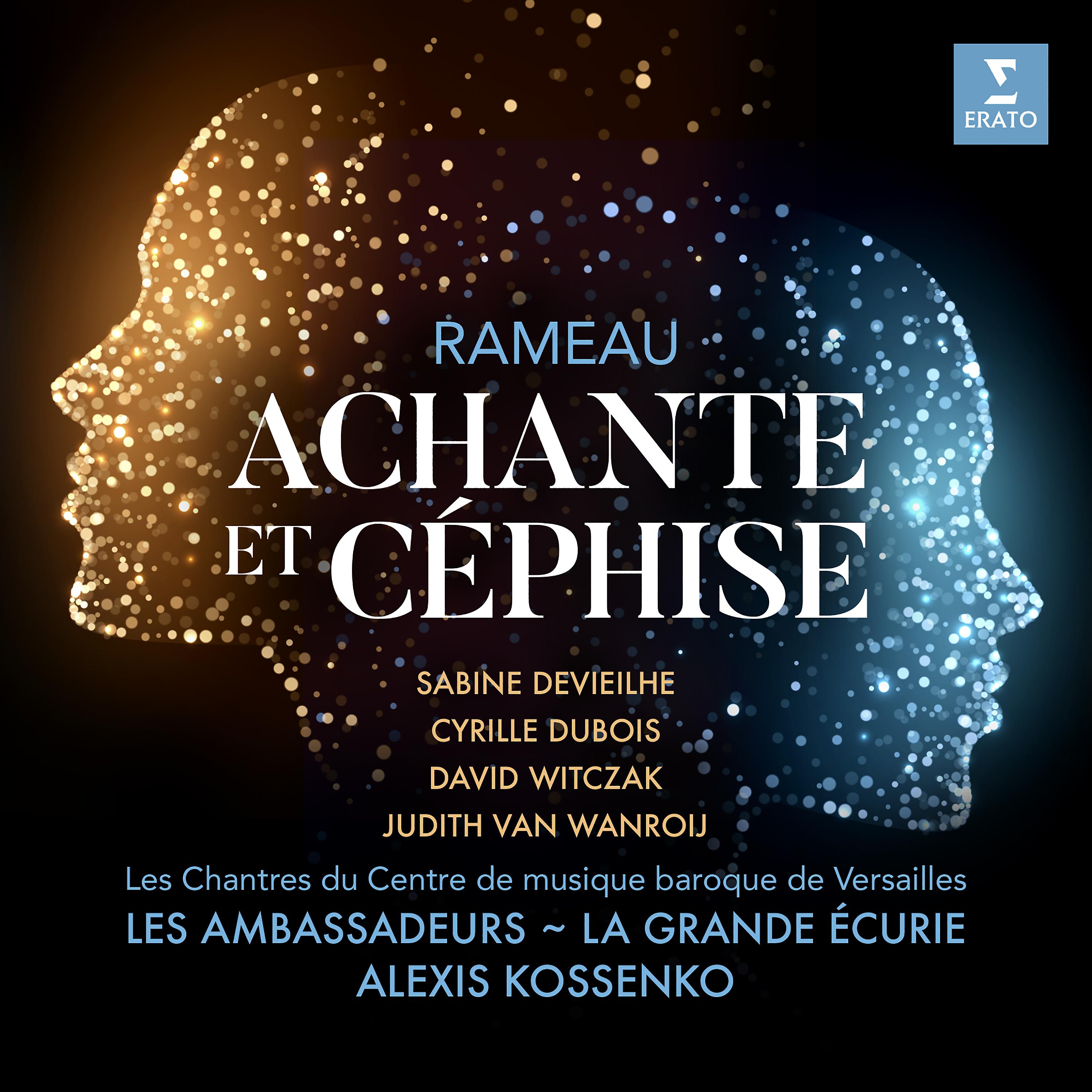 Постер альбома Rameau: Achante et Céphise, Act 3: "Triomphe ! victoire !"