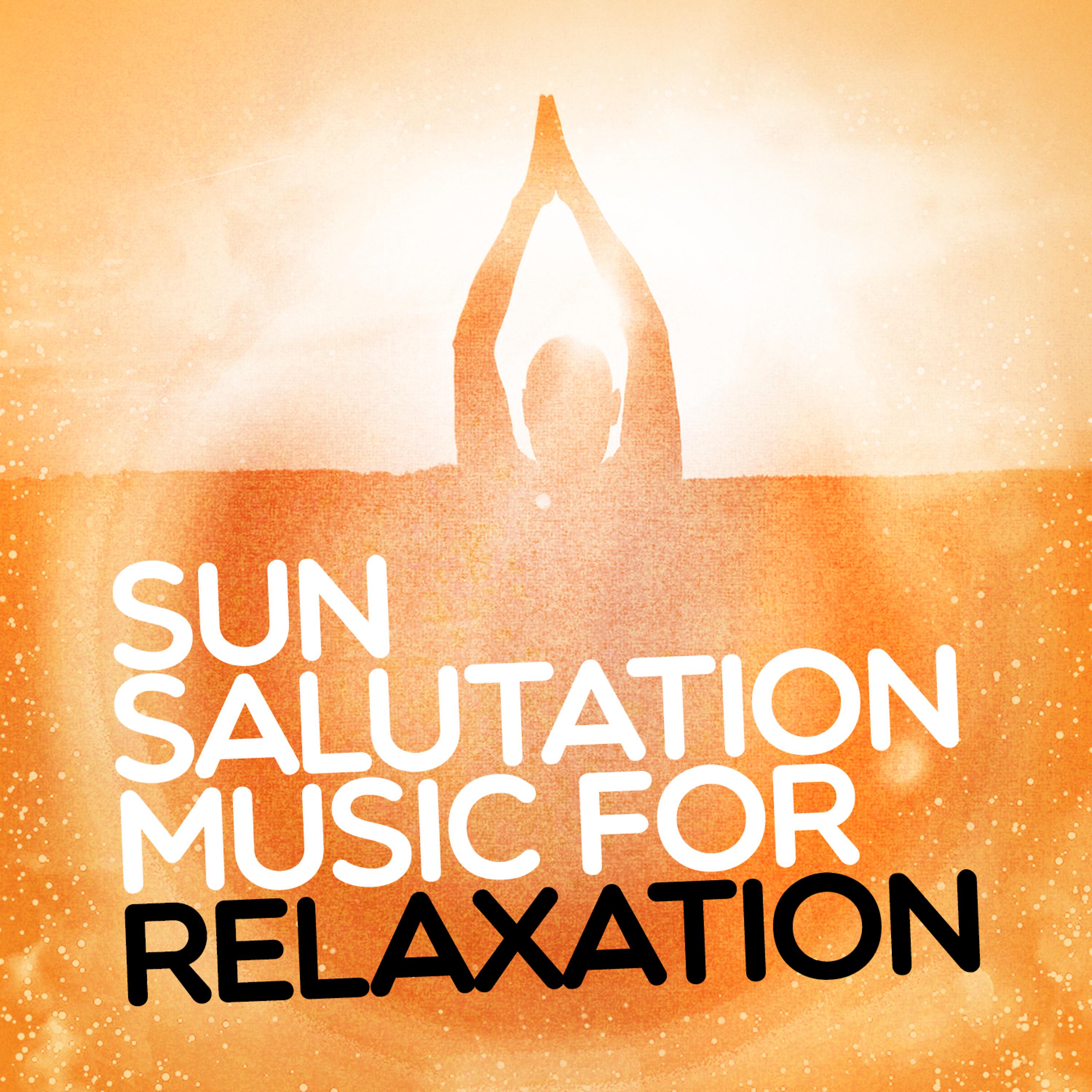 Постер альбома Sun Salutation Music for Relaxation