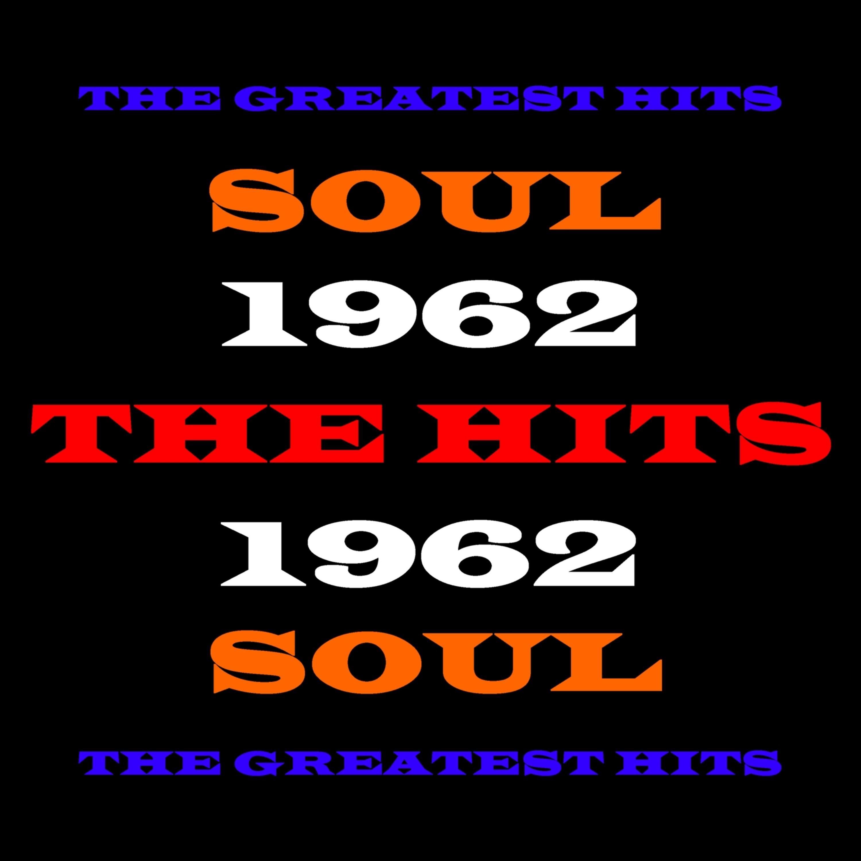 Постер альбома 1962 - The Soul Hits