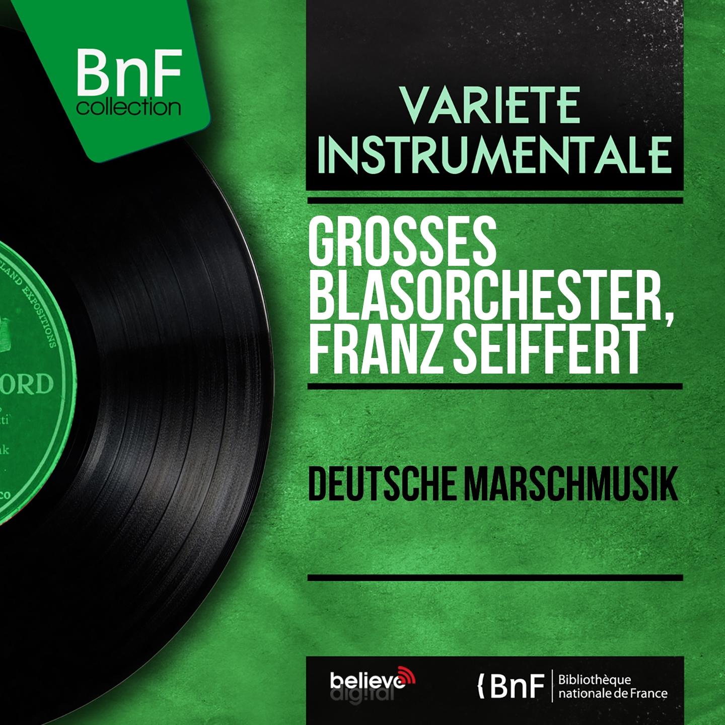 Постер альбома Deutsche Marschmusik (Mono Version)
