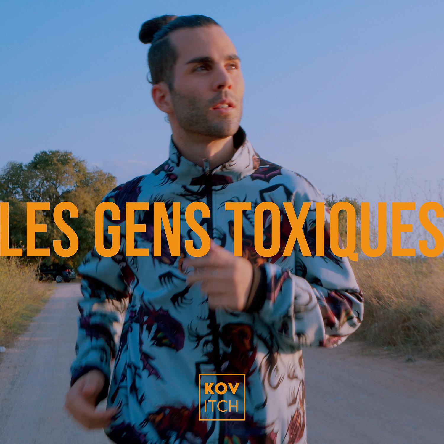 Постер альбома Les gens toxiques