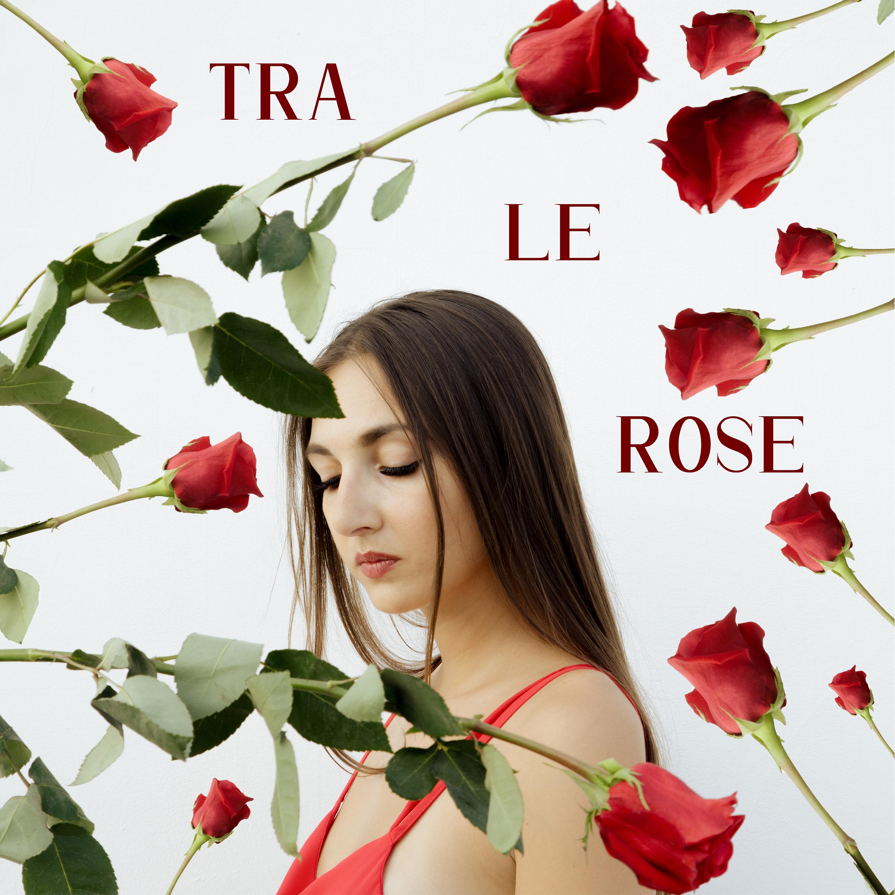 Постер альбома Tra le rose