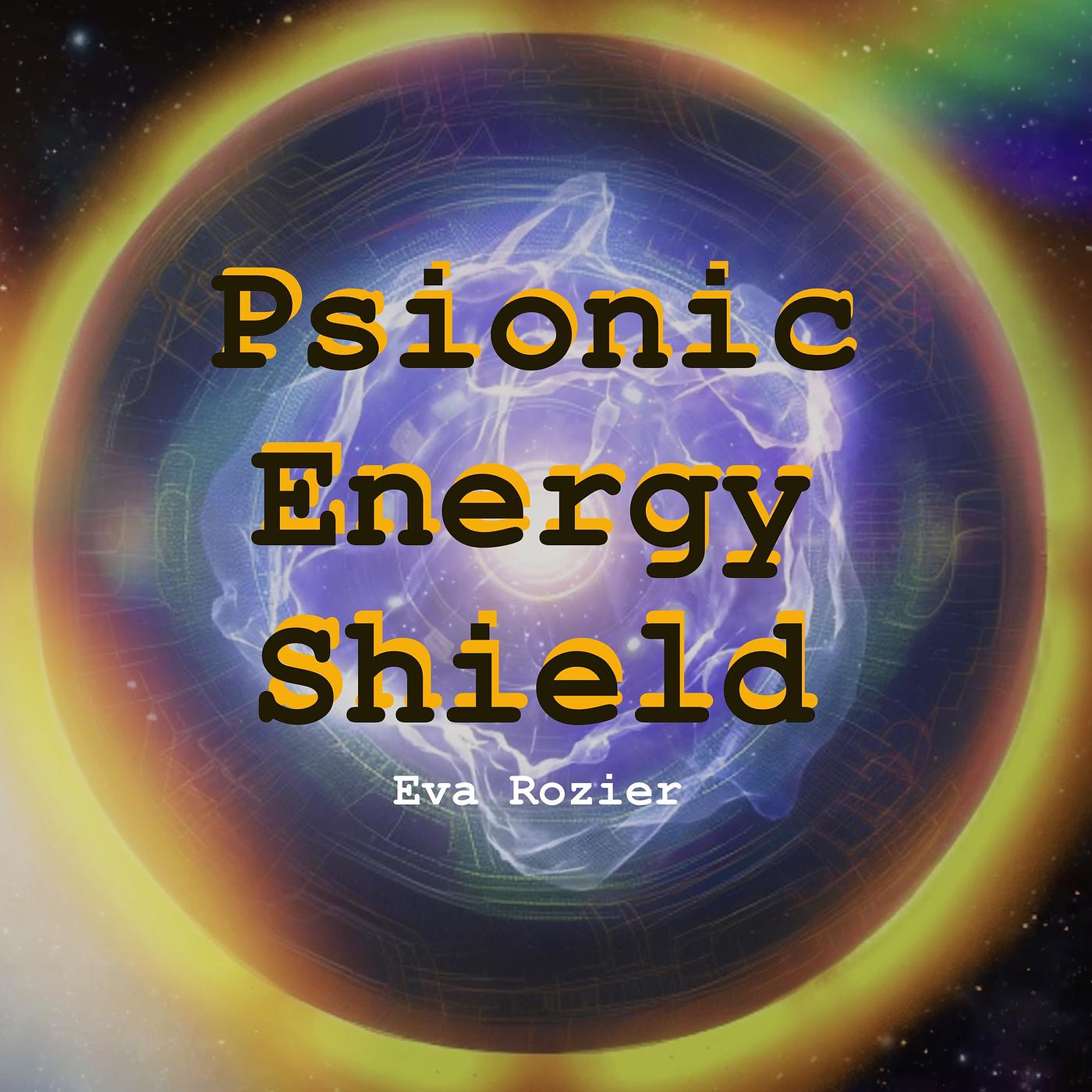 Постер альбома Psionic Energy Shield