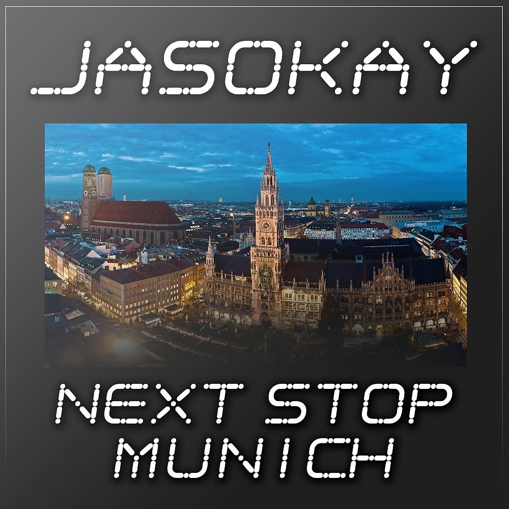 Постер альбома Next Stop Munich