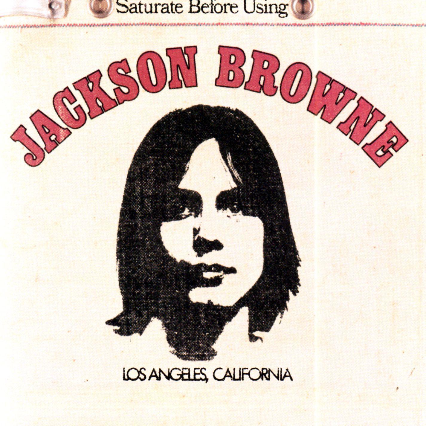 Постер альбома Jackson Browne (Saturate Before Using)