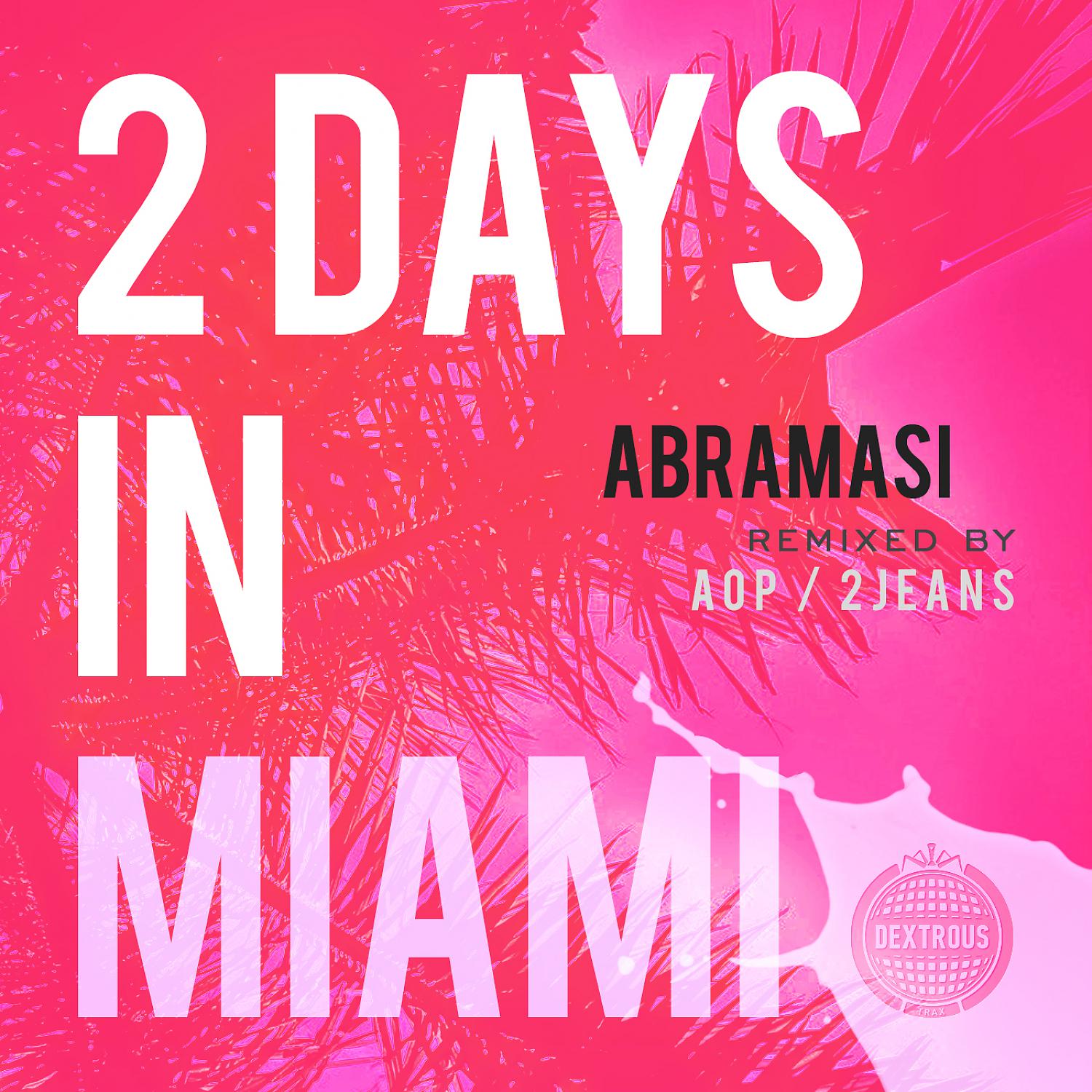 Постер альбома 2 Days In Miami