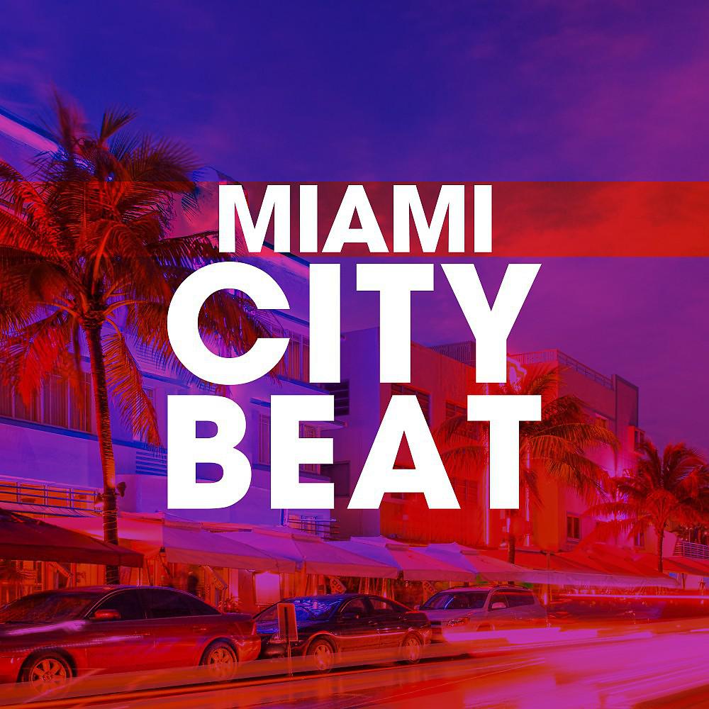 Постер альбома Miami City Beat