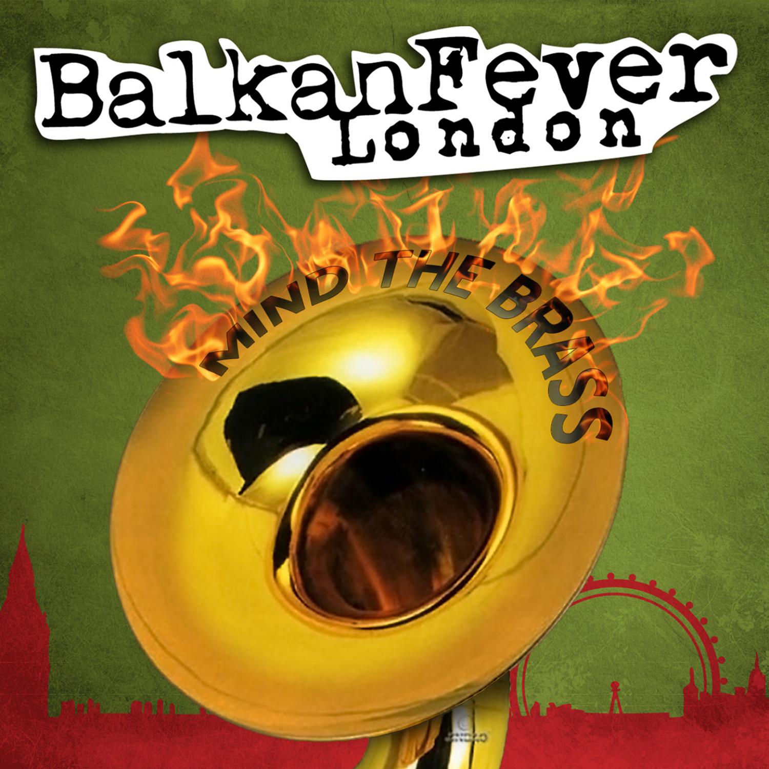 Постер альбома Balkan Fever London