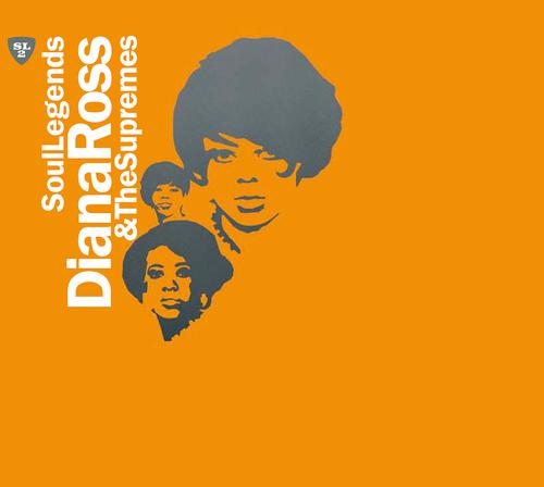 Постер альбома Soul Legends - Diana Ross & The Supremes