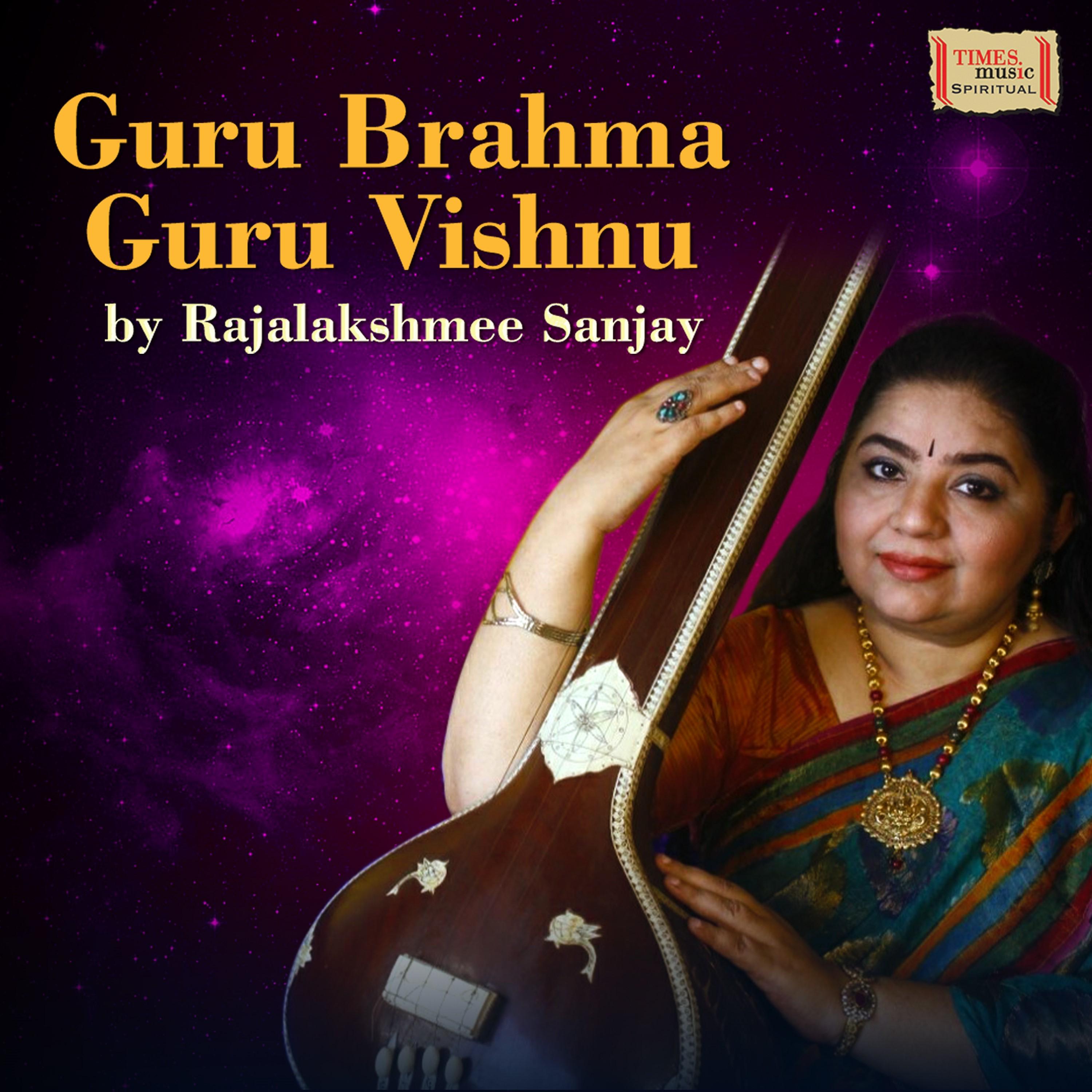 Постер альбома Guru Brahma Guru Vishnu - Single