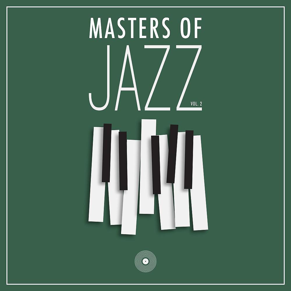 Постер альбома Masters of Jazz, Vol. 2