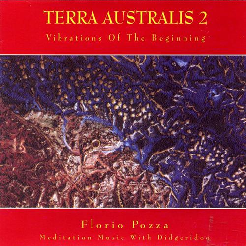Постер альбома Terra Australis, Vol. 2: Vibrations of the Beginning