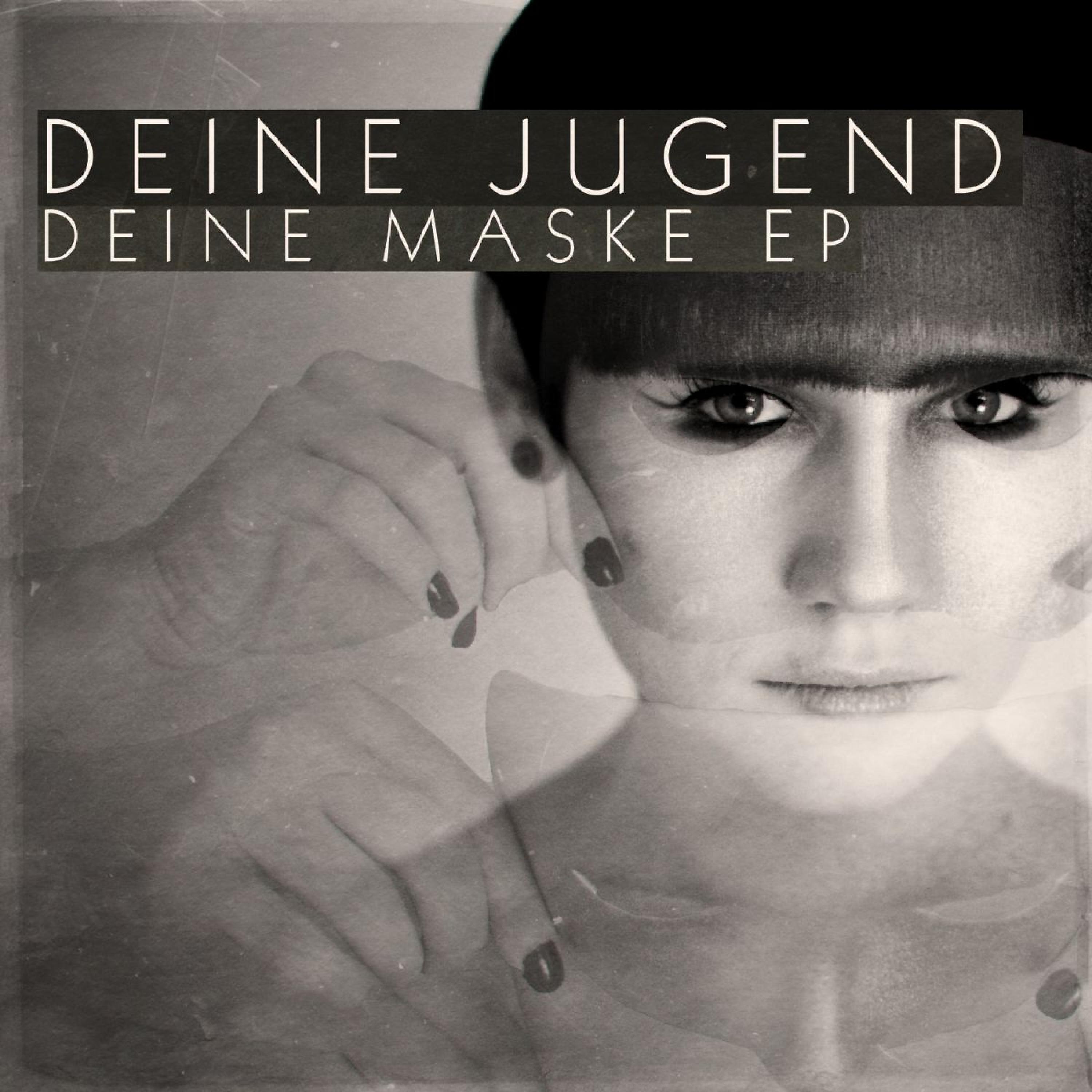 Постер альбома Deine Maske - EP