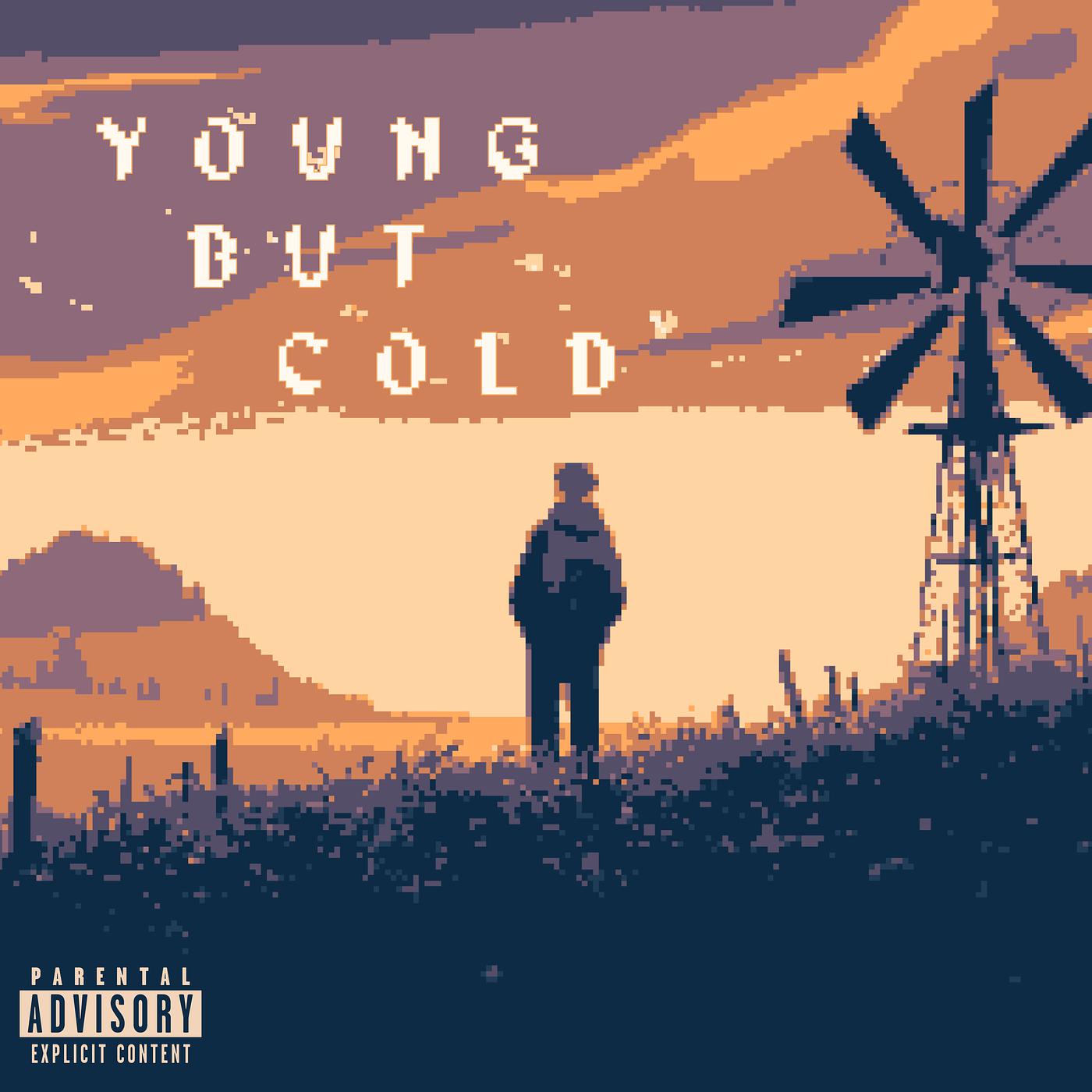 Постер альбома Young but Cold