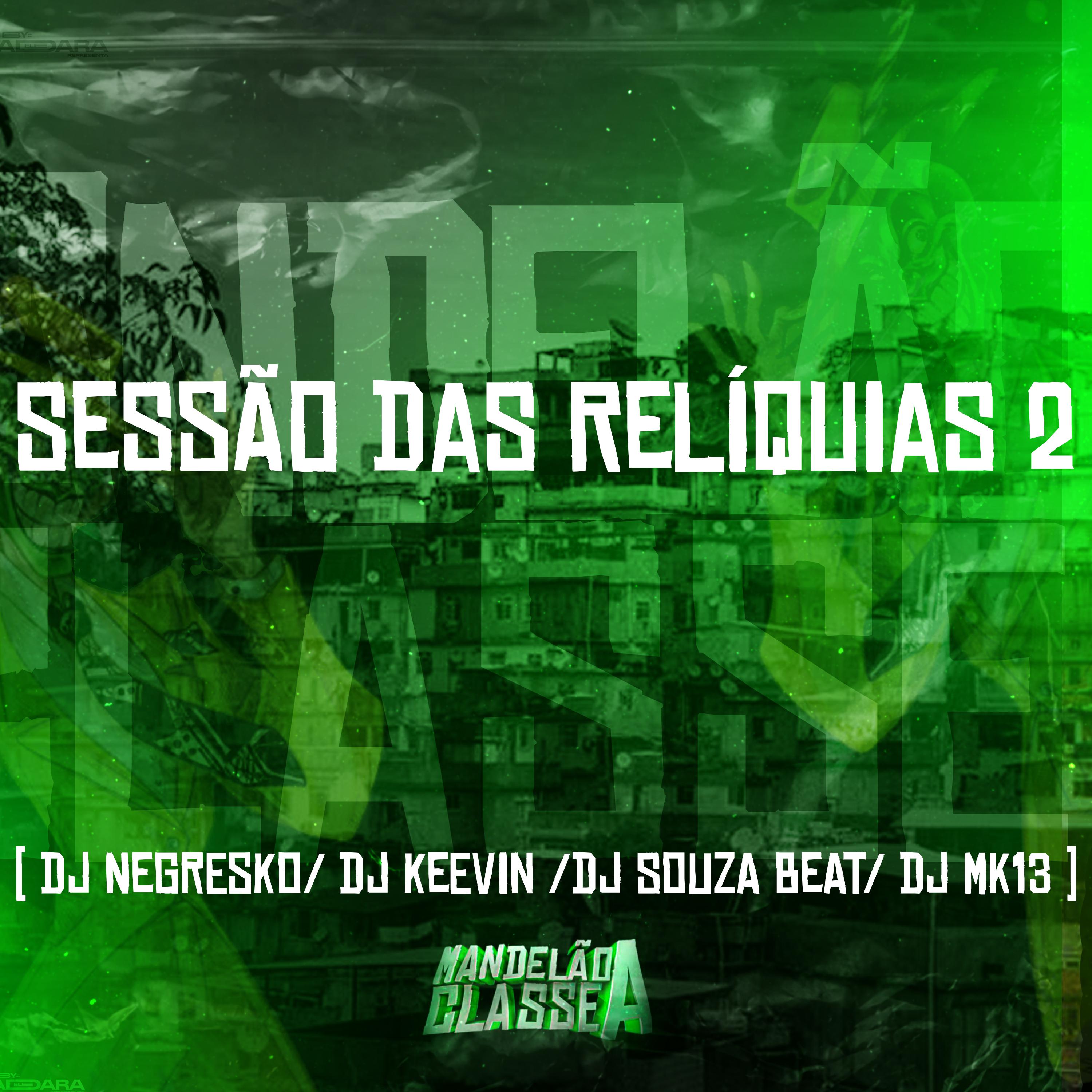 Постер альбома Sessão das Relíquias 2