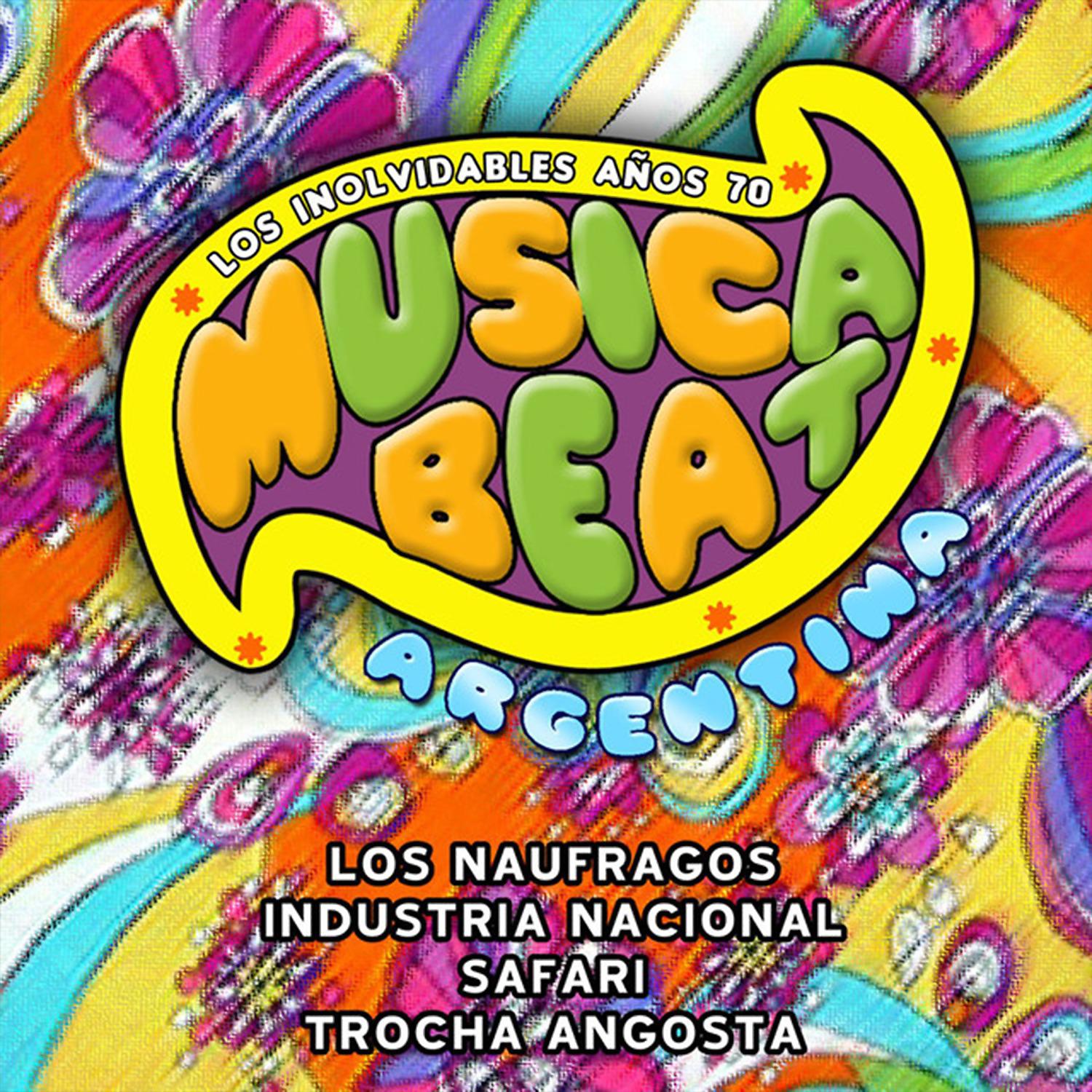 Постер альбома Música Beat Argentina: Los Inolvidables Años 70