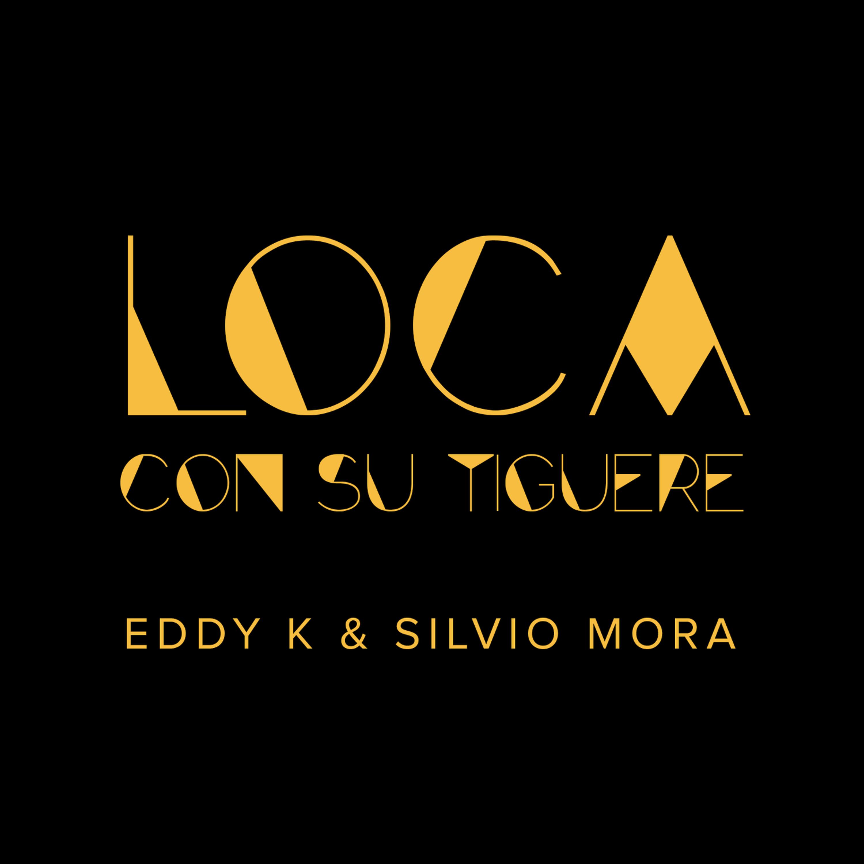 Постер альбома Loca Con Su Tiguere