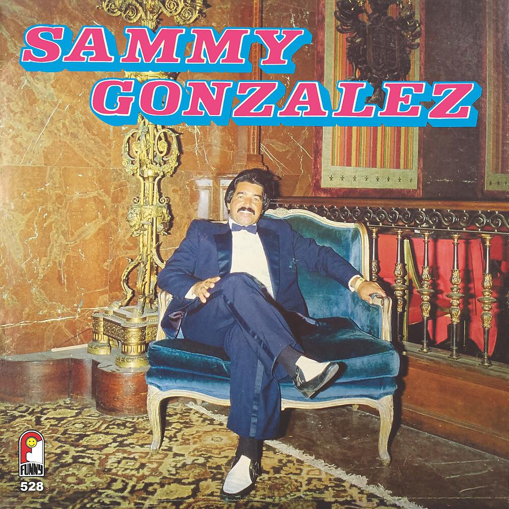 Постер альбома Sammy Gonzalez
