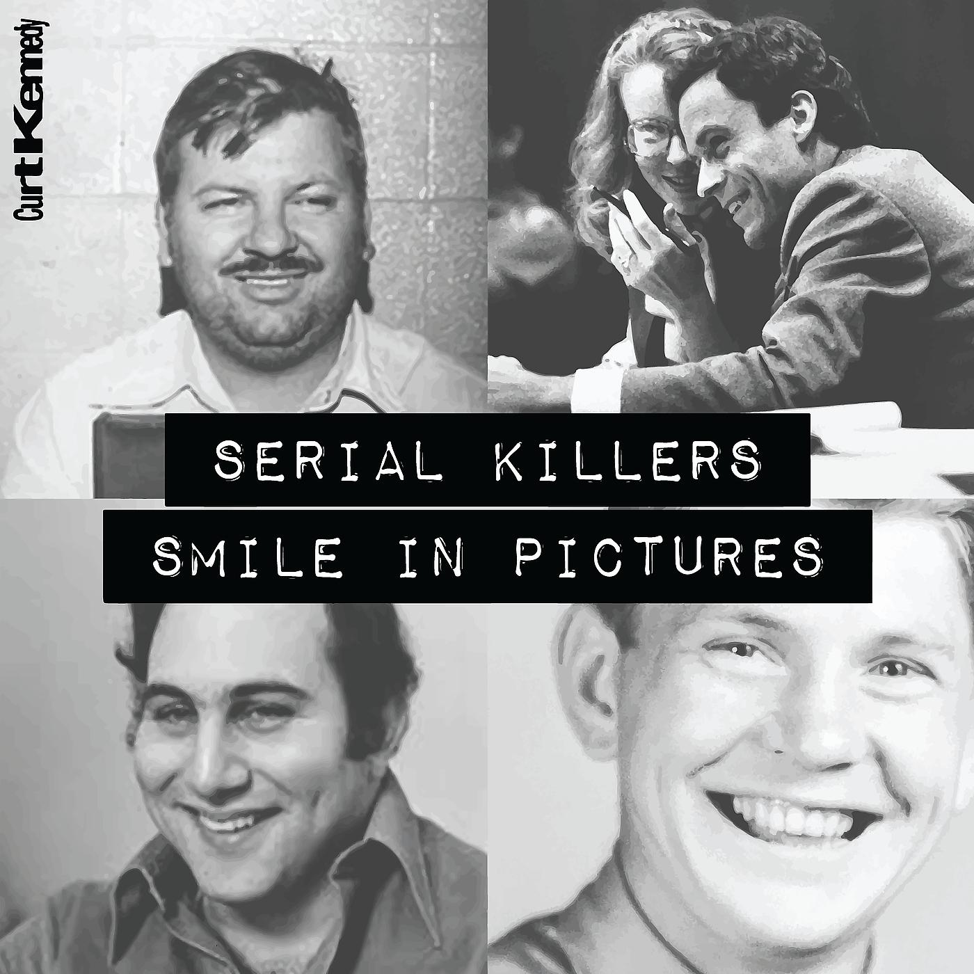 Постер альбома Serial Killers Smile in Pictures