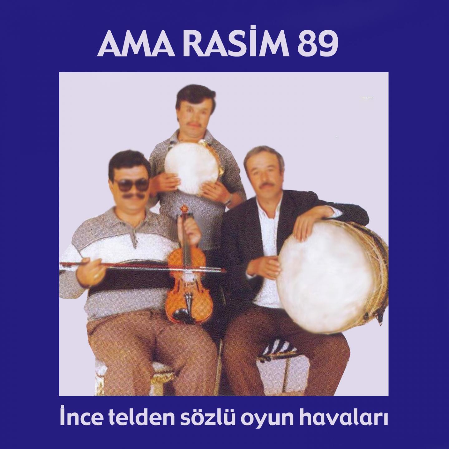 Постер альбома Ama Rasim 89