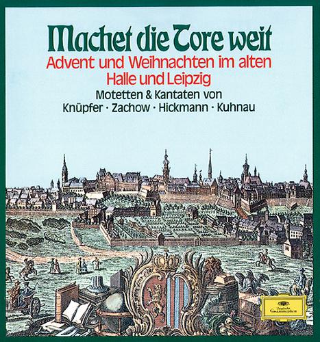 Постер альбома Machet die Tore weit - Advent und Weihnachten im alten Halle & Leipzig