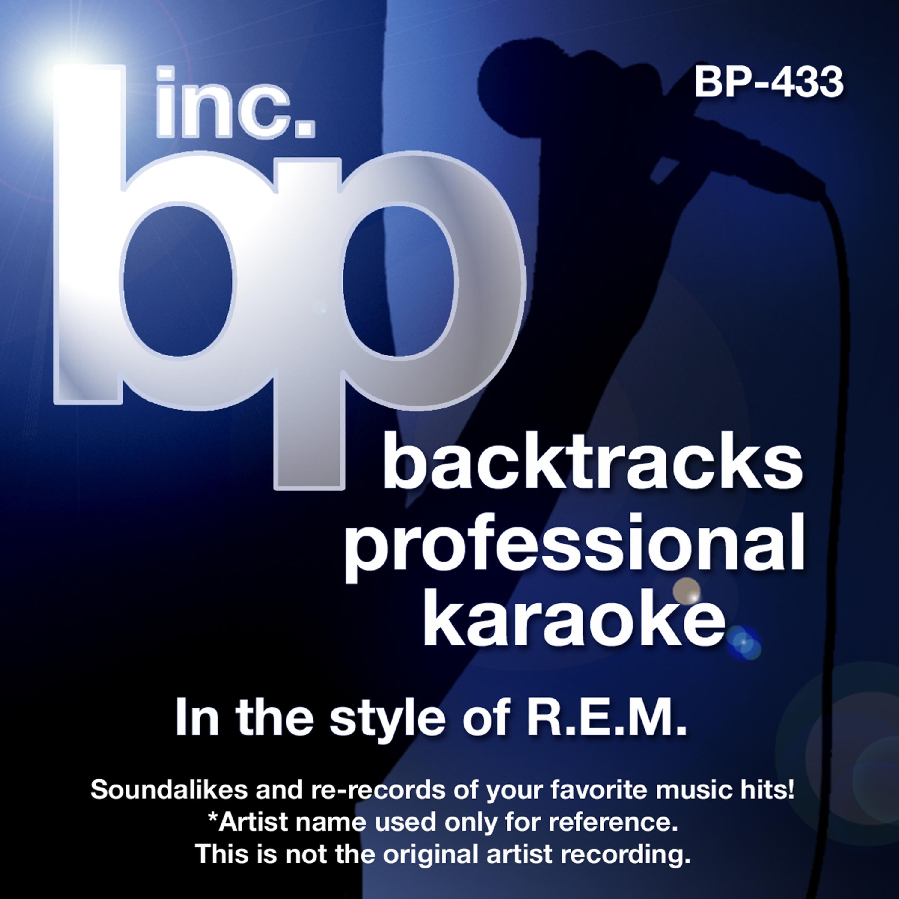 Постер альбома Karaoke - In the Style of R.E.M. (Karaoke Version)