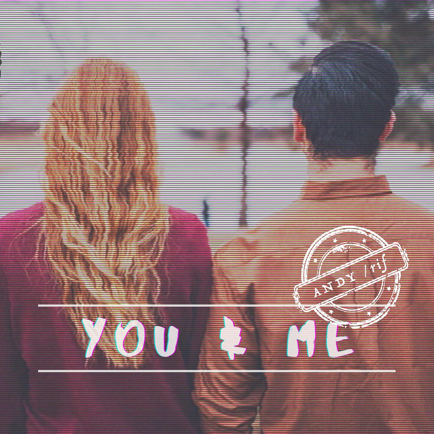 Постер альбома You & Me