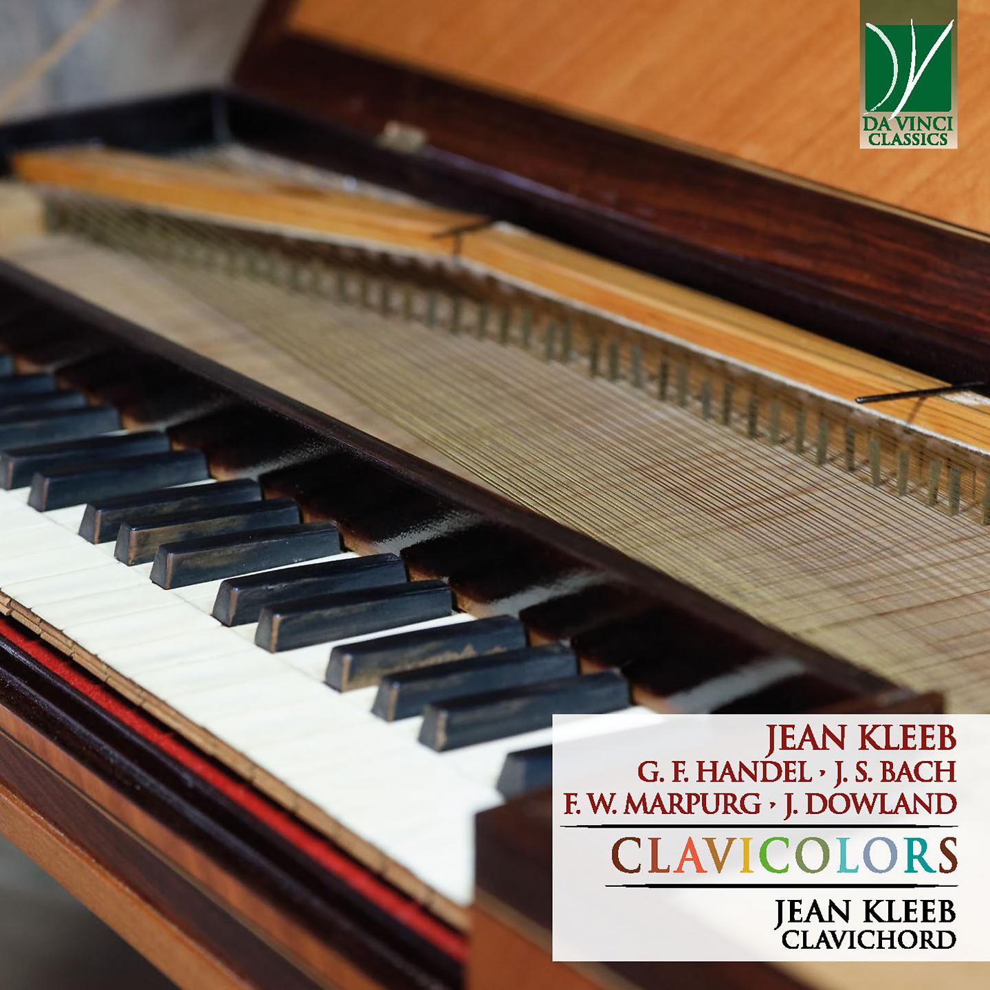 Постер альбома Kleeb, Handel, Bach , Marpurg, Dowland: Clavicolors