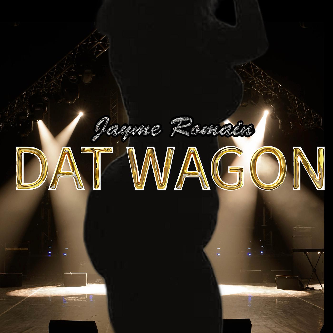 Постер альбома Dat Wagon