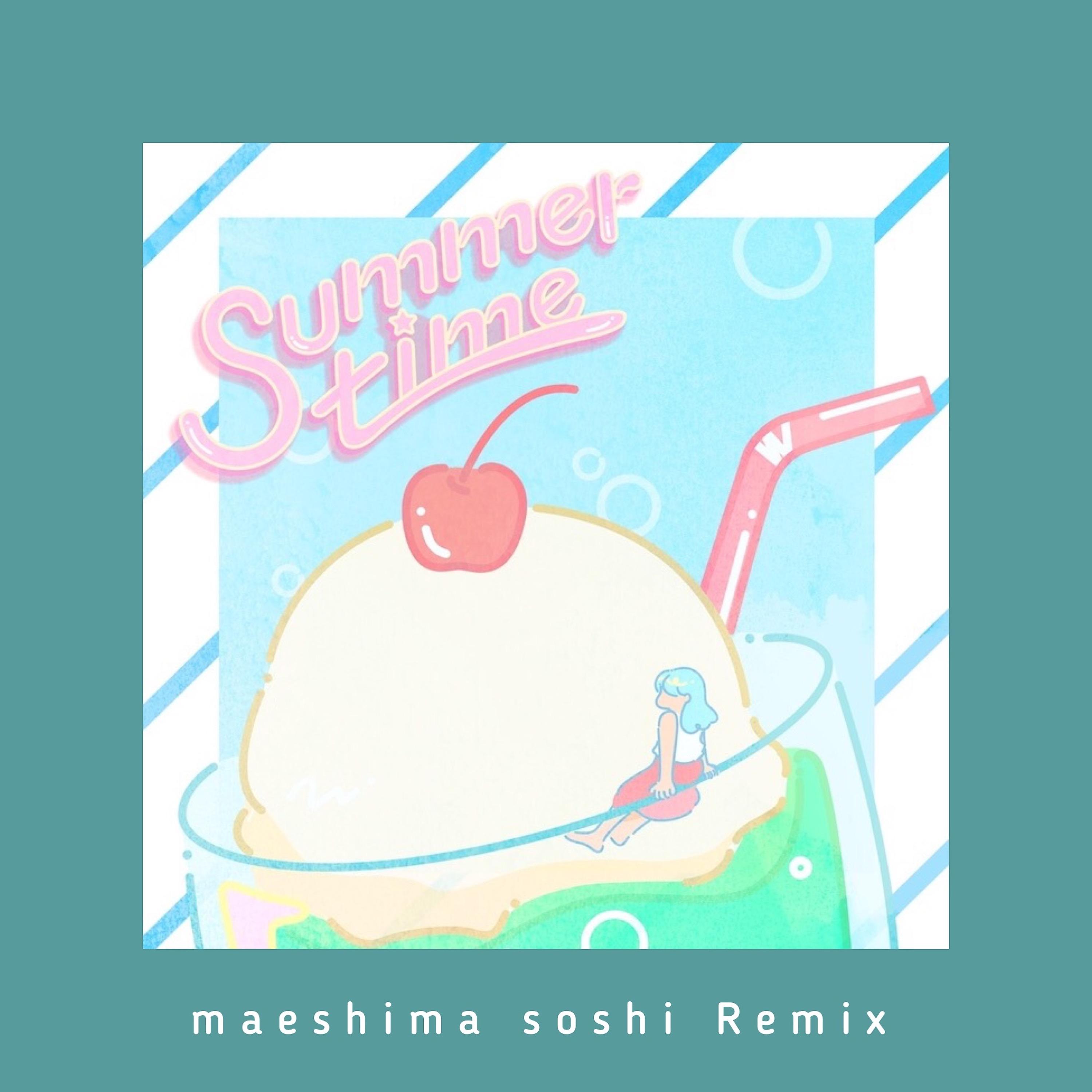 Постер альбома summertime - maeshima Soshi Remix