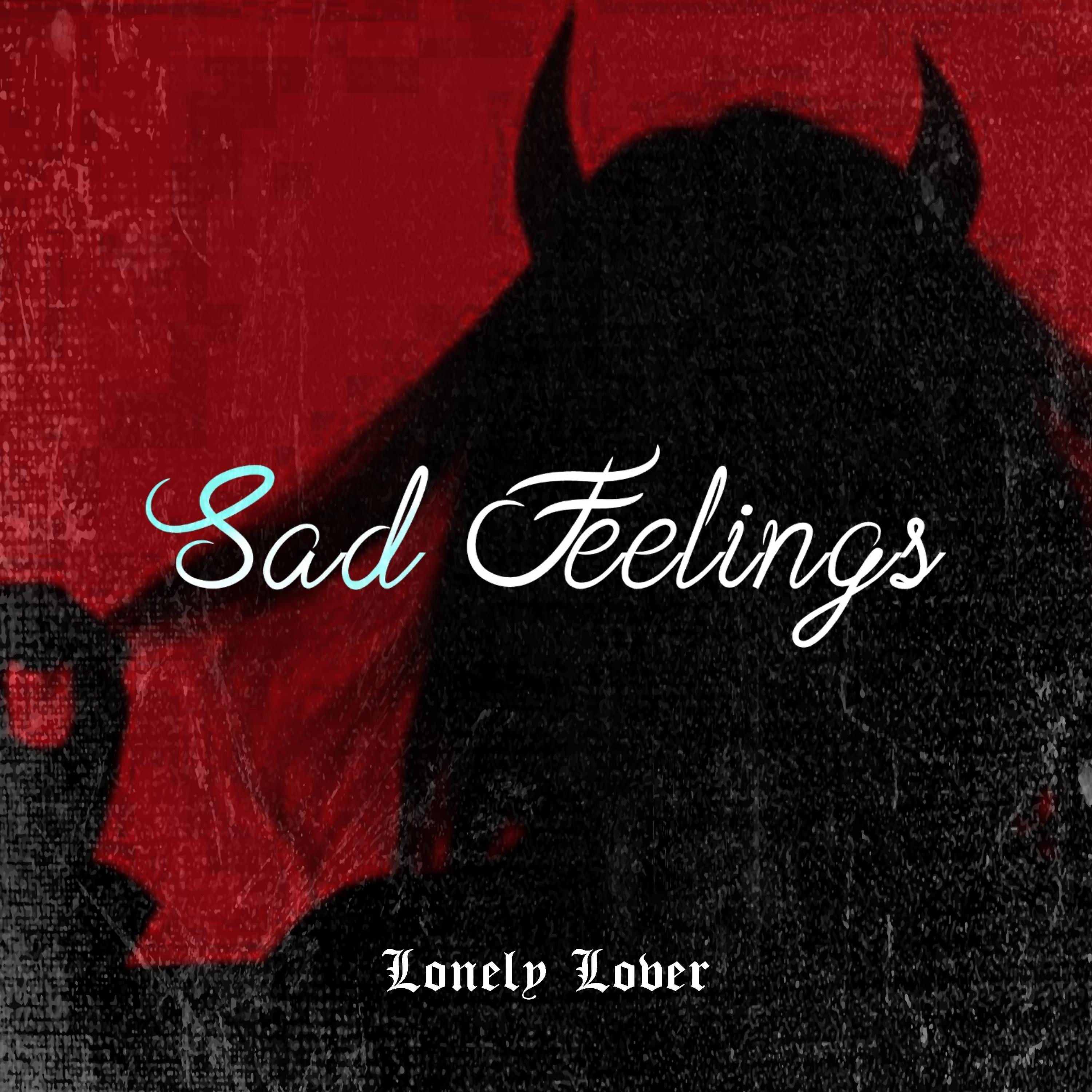 Постер альбома Sad Feelings