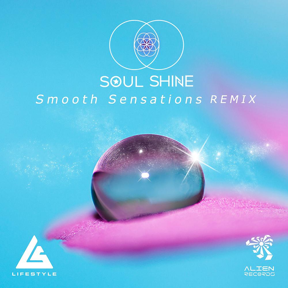 Постер альбома Smooth Sensations (Soul Shine Remix)