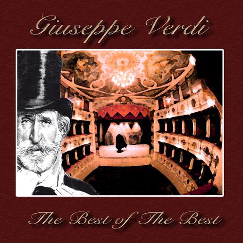 Постер альбома Giuseppe Verdi : The Best of the Best