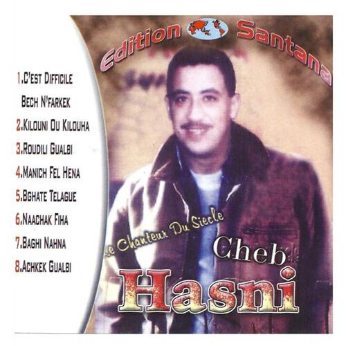 Cheb Hasni - Kilouni ou kilouna