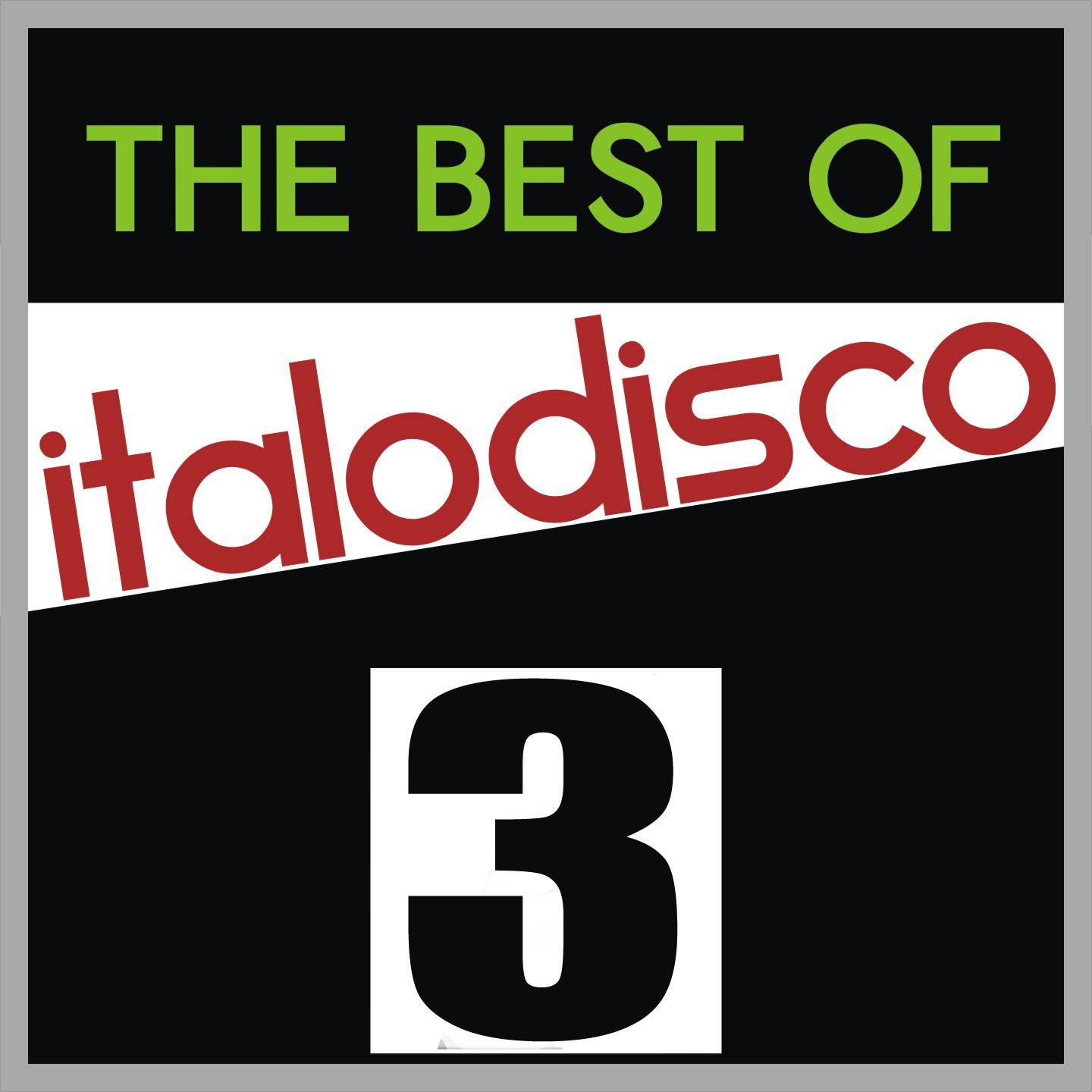 Постер альбома The Best of Italo Disco, Vol. 3