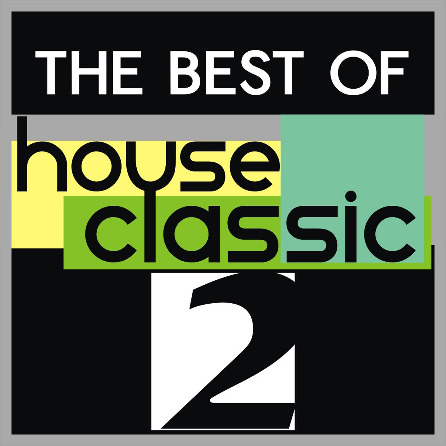 Постер альбома The Best of House Classic, Vol. 2