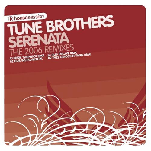 Tune Brothers - Serenata (Eddie Thoneick Remix)
