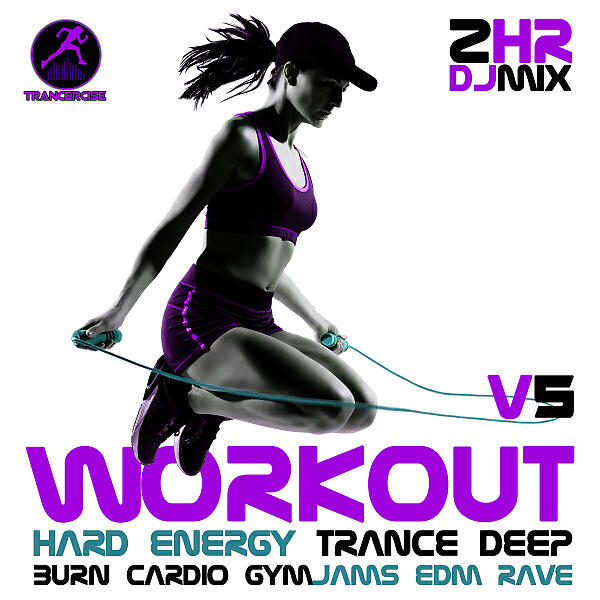 Workout Trance - Drive Your Self Forward, Pt. 26 (140 BPM Progressive Psy Trance Fitness DJ Mix)