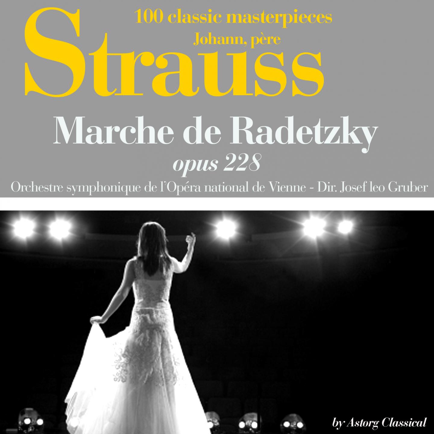 Постер альбома Johann Strauss : Marche de Radetzky, Op. 228