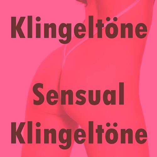 Handy - Sensual klingeltöne (Klingeltöne)
