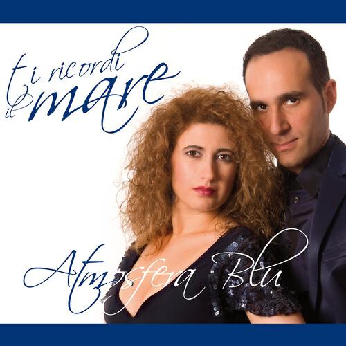 Atmosfera Blu - Ti ricordi il mare