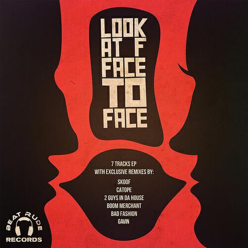 Look F - Face 2 Face (2 Guys In Da House Getting Face Remix)