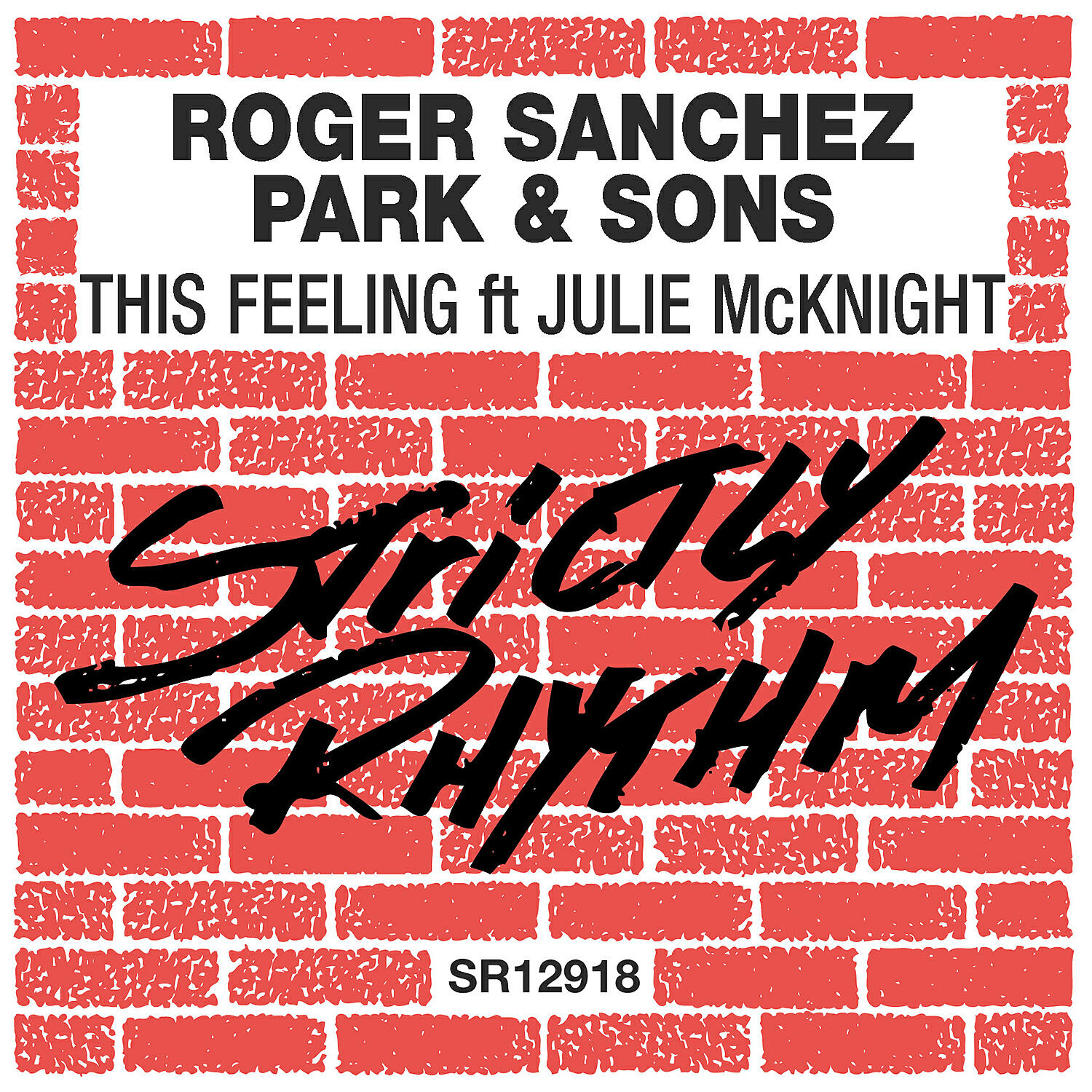 Roger Sanchez - This Feeling (feat. Julie McKnight)
