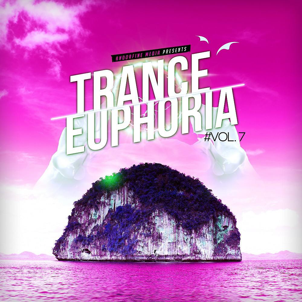 Постер альбома Trance Euphoria, Vol. 7
