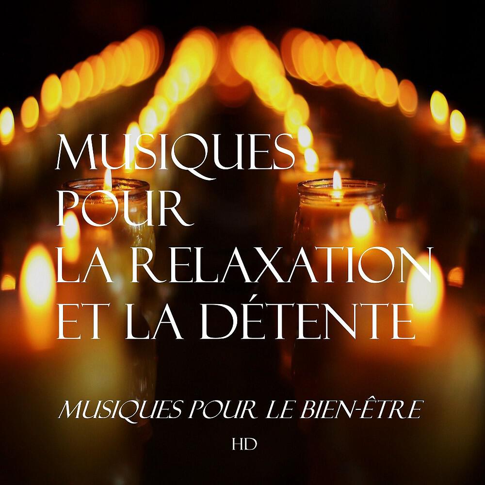 Musiques pour le bien-être - Sérénité retrouvée