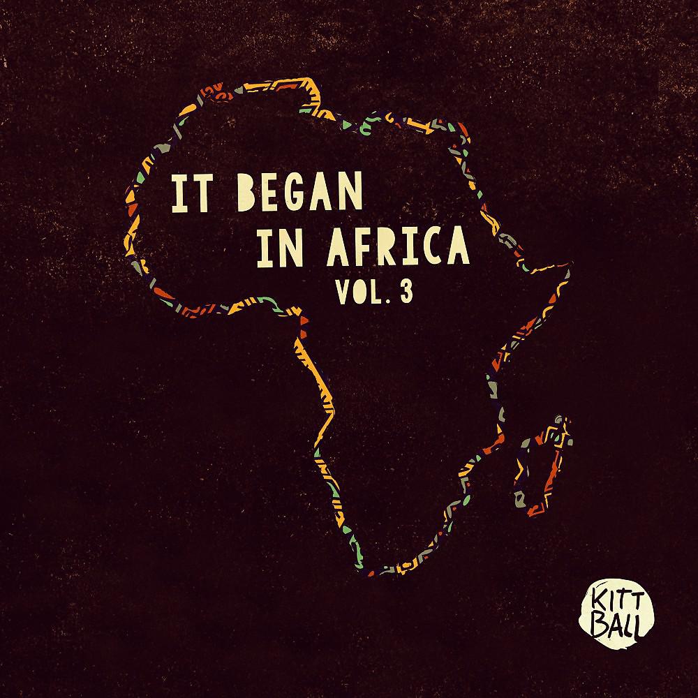 Постер альбома It Began in Africa, Vol. 3