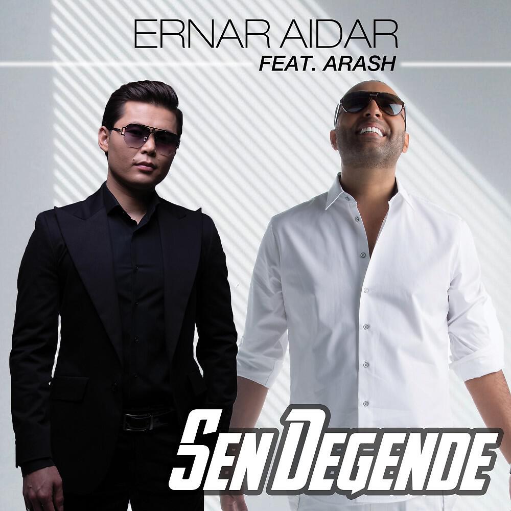 Ernar Aidar - Sen Degende