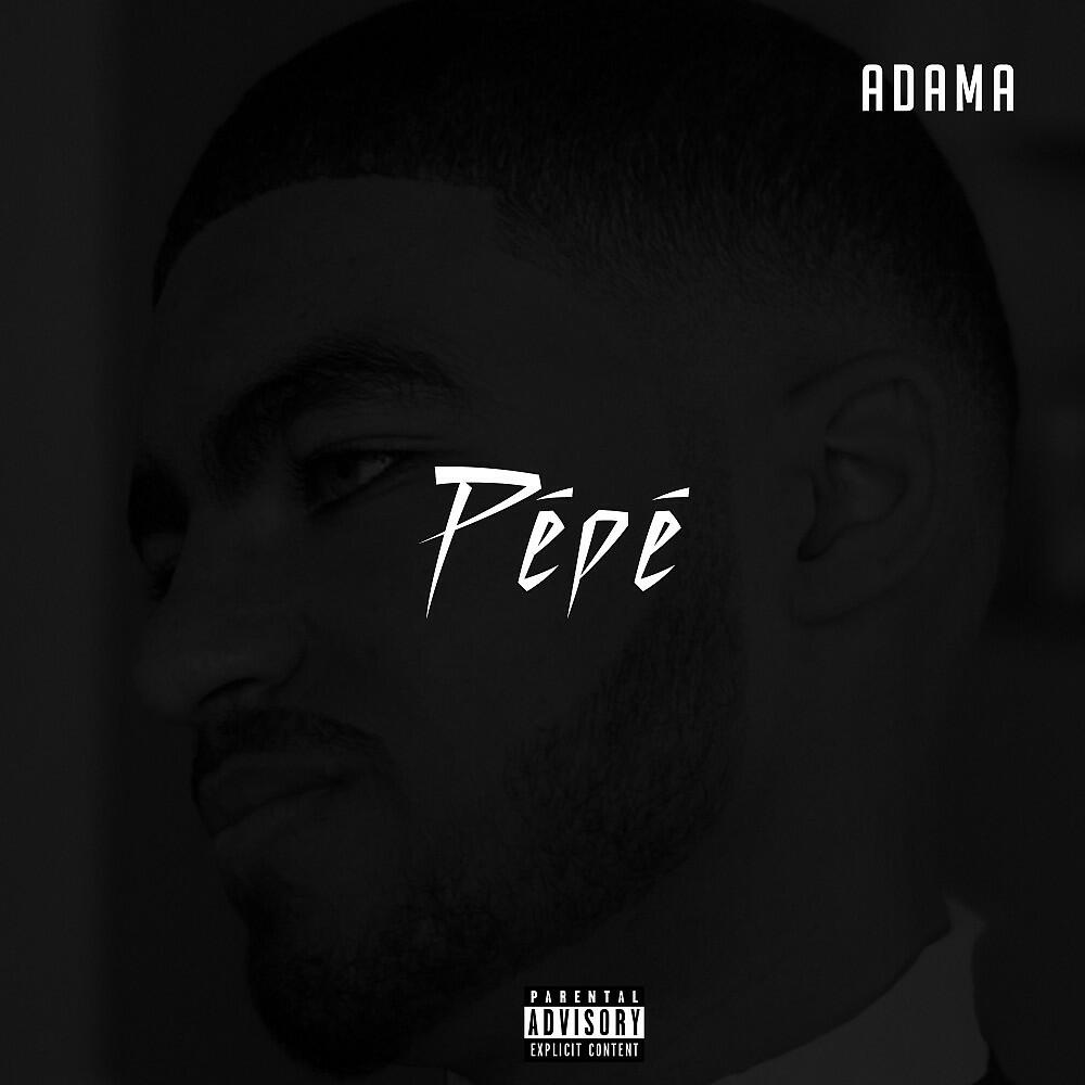 Adama - Pépé