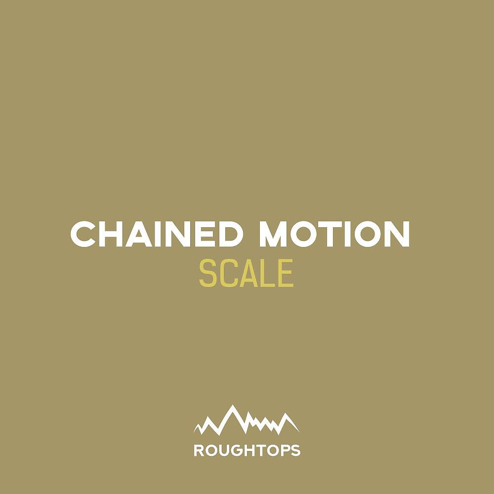 Chained Motion - Scale