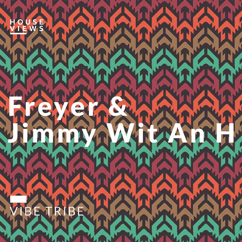 Freyer - Vibe Tribe